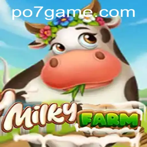 Explorando MilkyFarm: O Universo Fascinante de po7.game