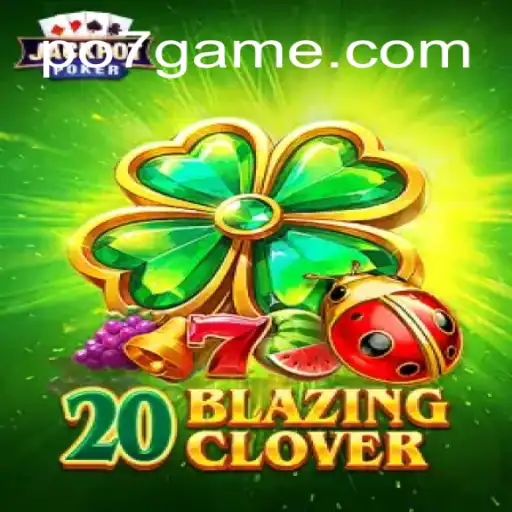 20BlazingClover: Uma Nova Experiência no Mundo dos Jogos Online