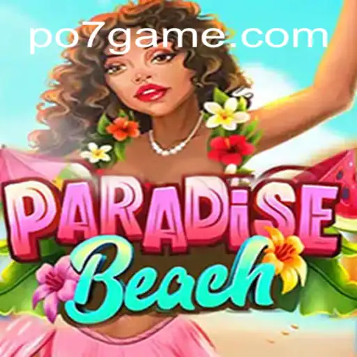 Descubra ParadiseBeach: Um Novo Conceito de Diversão Virtual em po7.game