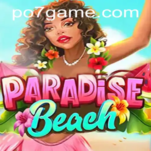 Descubra ParadiseBeach: Um Novo Conceito de Diversão Virtual em po7.game